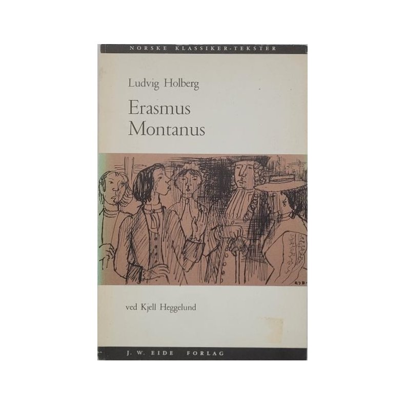Ludvig Holberg - Erasmus Montanus (Heftet)