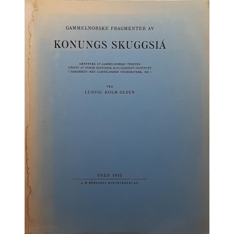 Ludvig Holm-Olsen - Gammelnorske fragmenter av Konungs skuggsi� (Heftet)