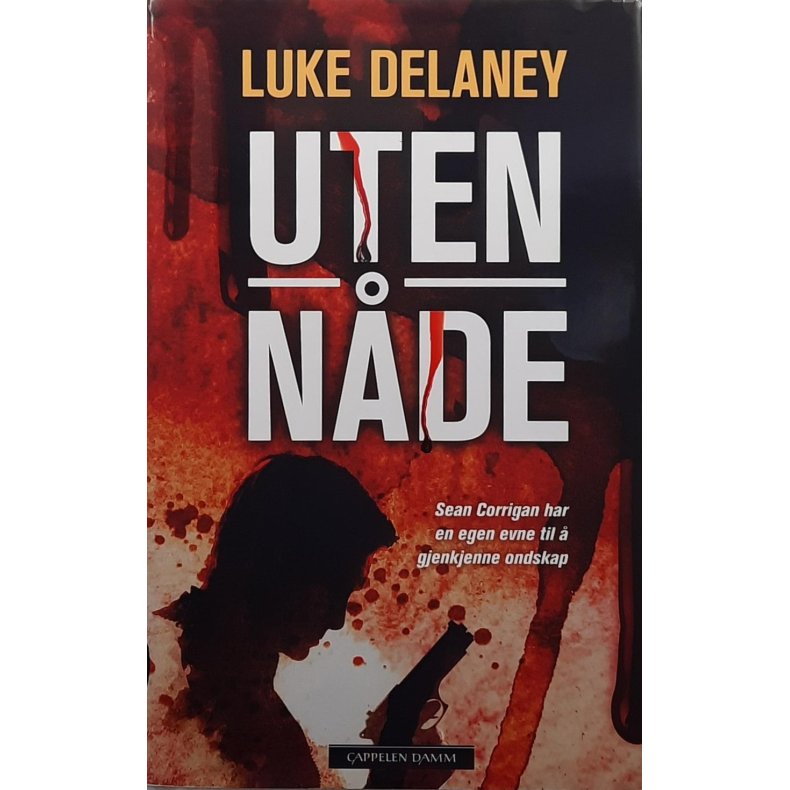 Luke Delaney - Uten N�de - (Innbundet)