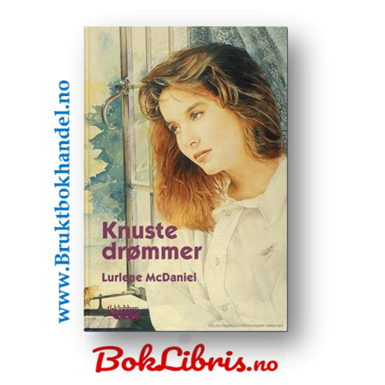 Lurlene McDaniel - Knuste drmmer