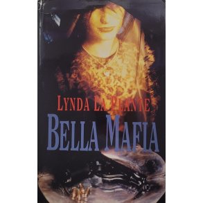 Lynda La Plante - Bella Mafia
