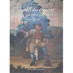 Lynn Funnemark Johansen - Nstetangen - hva glassene forteller ...og litt til