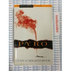 Lynn S. Hightower - PYRO