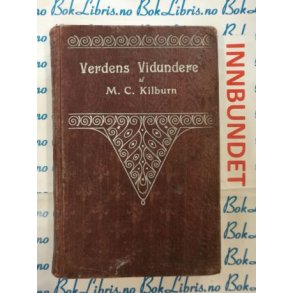 M. C. Kilburn - Verdens Vidundere