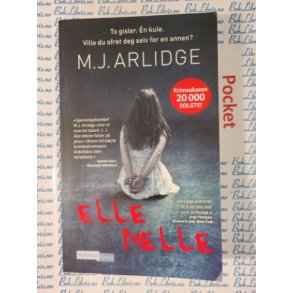 M. J. Arlidge - Elle melle