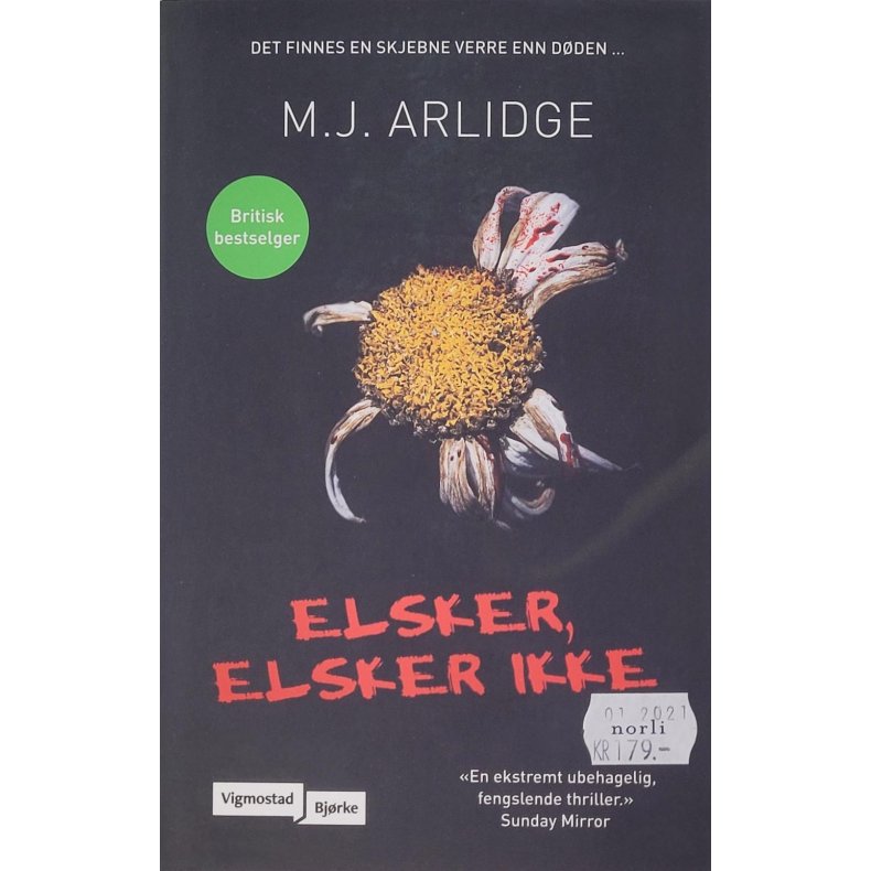 M. J. Arlidge - Elsker, elsker ikke (Heftet)