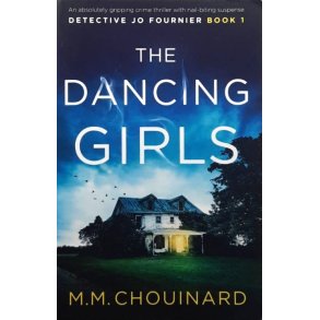 M. M. Chouinard - The Dancing Girls (Heftet)