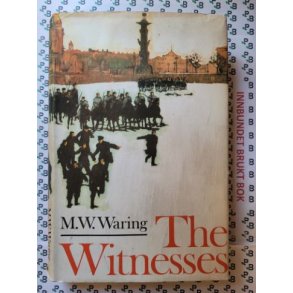 M. W. Waring - The Witnesses