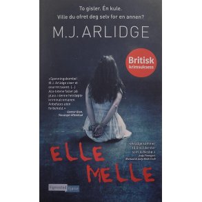 M.J. Arlidge - Elle melle