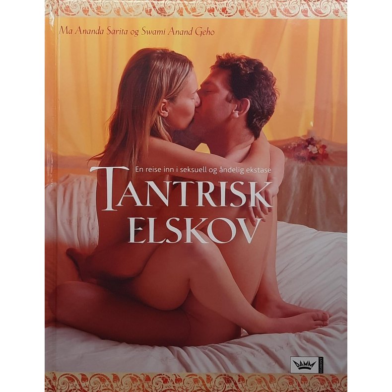 Ma Ananda Sarita og Swami Anand Geho - Tantrisk elskov