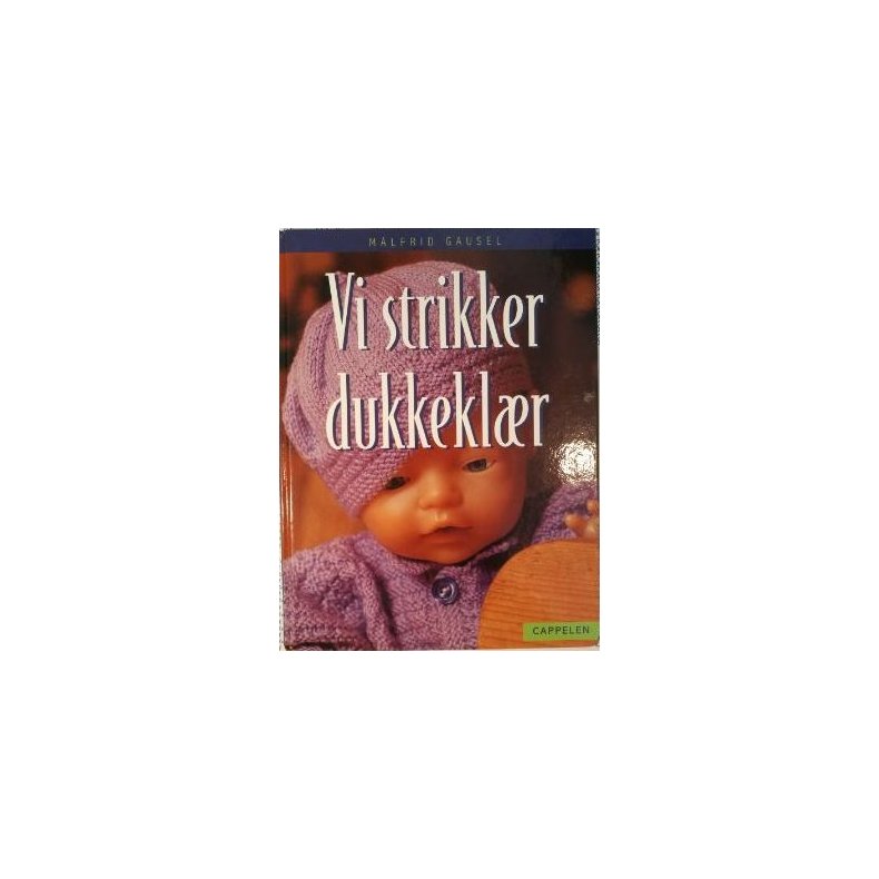 Mlfrid Gausel - Vi strikker dukkeklr