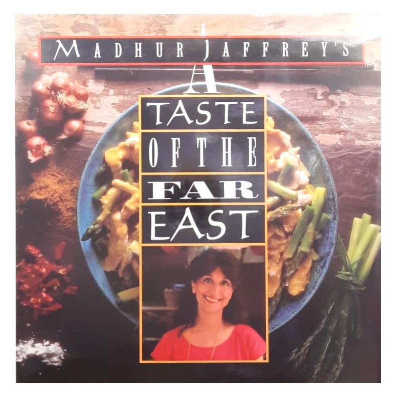 Madhur Jaffrey - A Taste of the Far East (Innbundet)