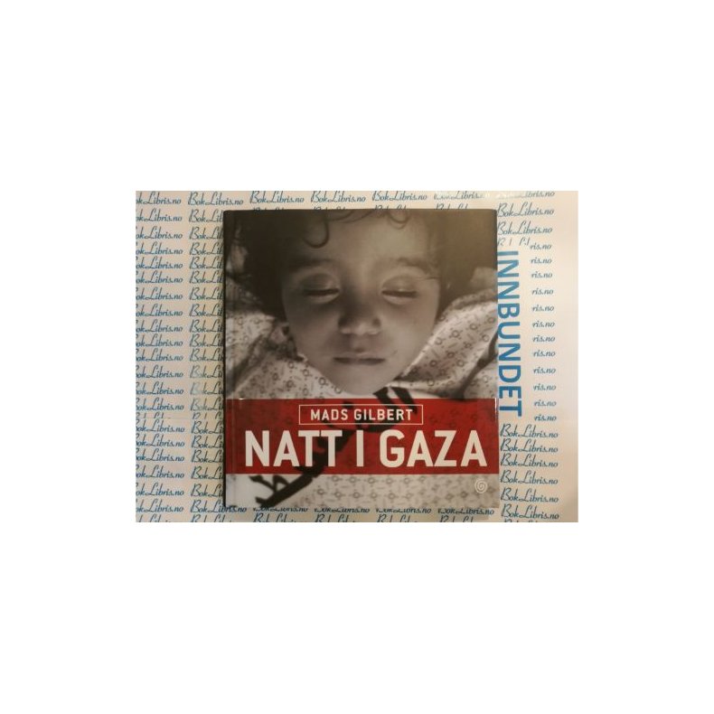 Mads Gilbert - Natt i Gaza