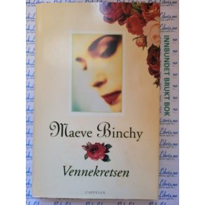 Maeve Binchy - Vennekretsen