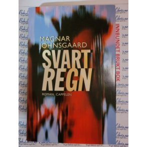 Magnar Johnsgaard - Svart regn