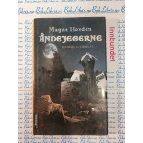 Magne Hovden - ndejegerne - Ddelig gjenkomst