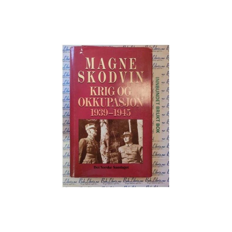 Magne Skodvin - Krig og okkupasjon 1939-1945