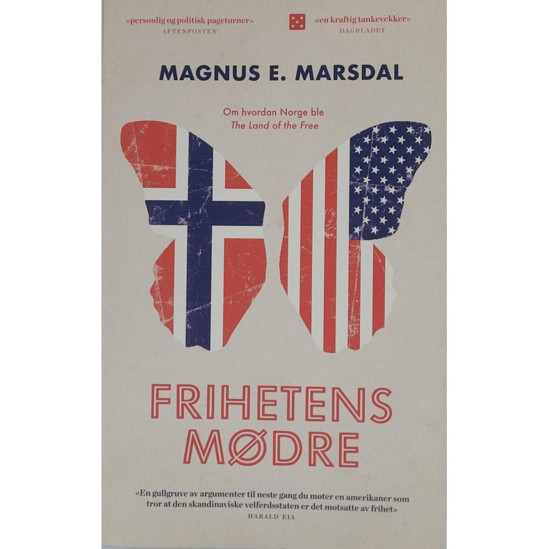 Magnus E. Marsdal - Frihetens mdre (Heftet)