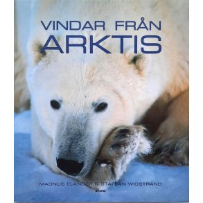 Magnus Elander - Vindar fr�n Arktis - Innbundet