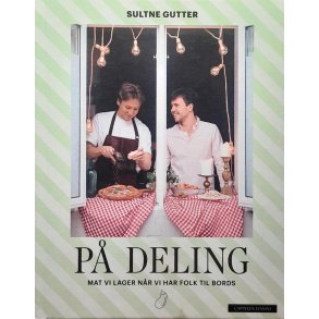 Magnus Likel - Sultne gutter - P deling - mat vi lager nr vi har folk til bords
