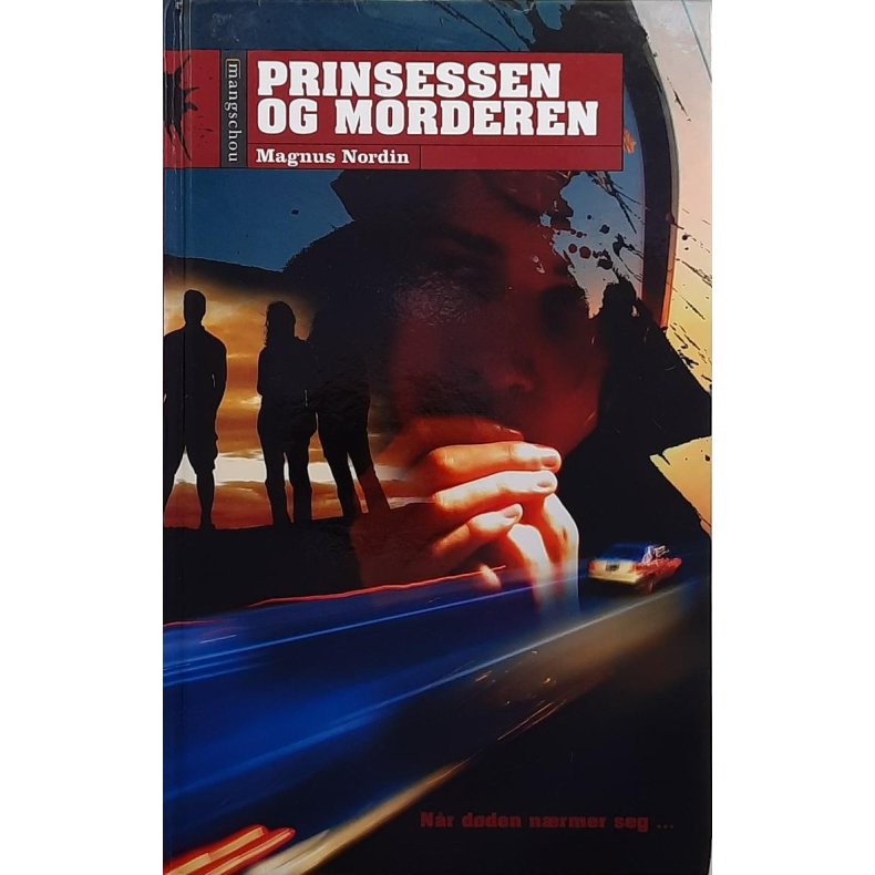 Magnus Nordin - Prinsessen og morderen (Innb.)