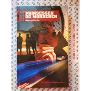 Magnus Nordin - Prinsessen og morderen
