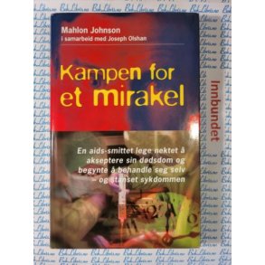 Mahlon Johnson - Kampen for et mirakel