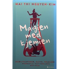 Mai Thi Nguyen-Kim - Magien med kjemien