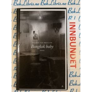 Majken van Bruggen - Bangkok baby (I)