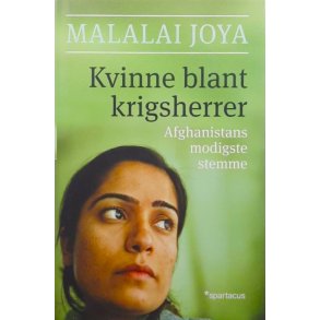 Malalai Joya - Kvinne blant krigsherrer (I)