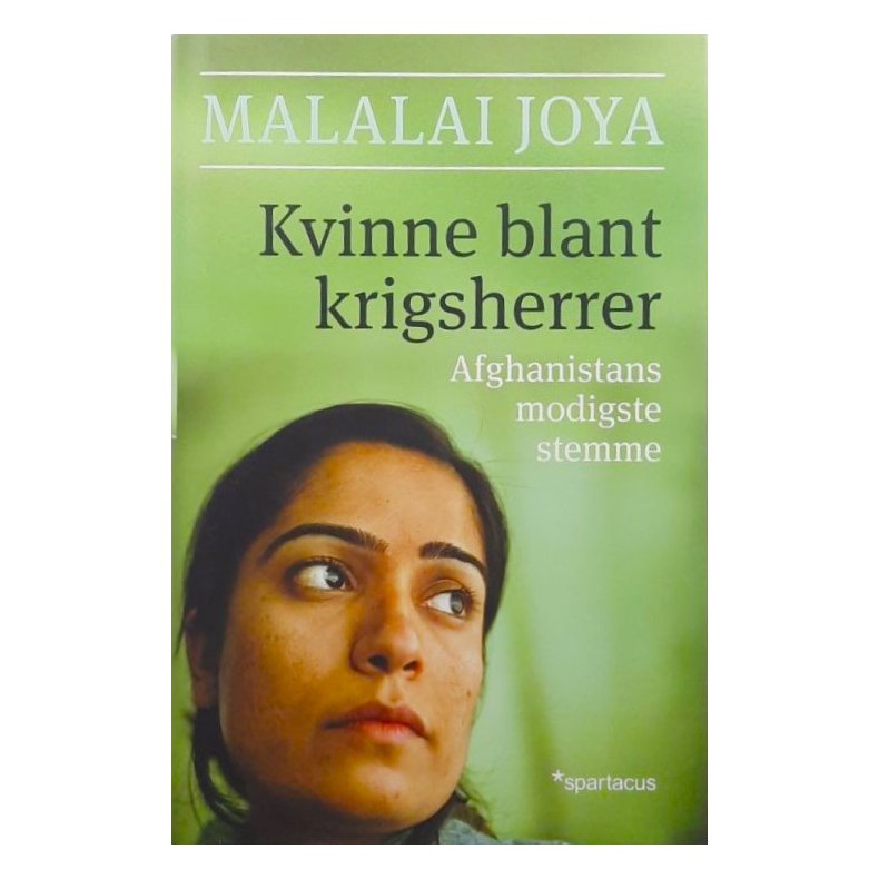 Malalai Joya - Kvinne blant krigsherrer (I)