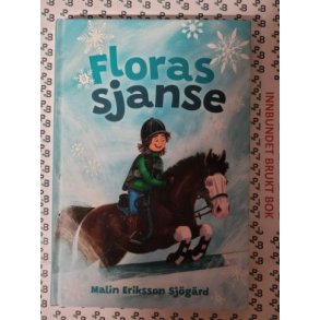 Malin Eriksson Sjgrd - Floras sjanse