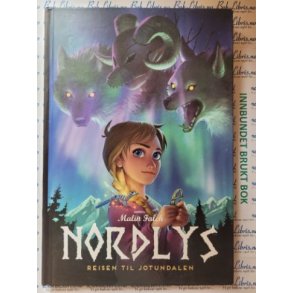 Malin Falch - Nordlys - Reisen til Jotundalen