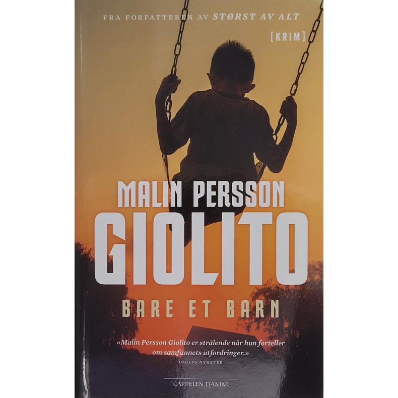 Malin Persson Giolito - Bare et barn