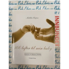 Mallika Chopra - 100 lfter til min baby (I)