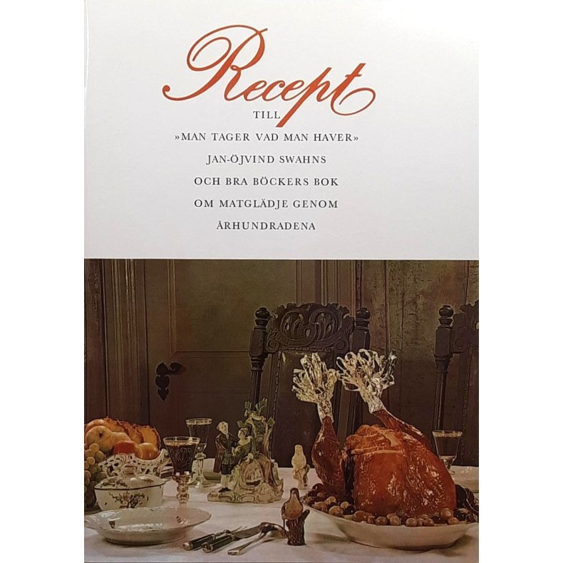 Man tager vad man haver - Jan-jvind Swahn berttar om Cajsa Warg, och serverar ur gamle grytor