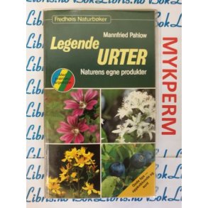 Mannfried Pahlow - Legende urter (Heftet)