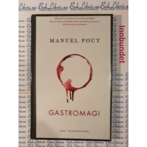 Manuel Pout - Gastromagi (I)