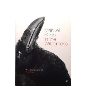 Manuel Rivas - In The Wilderness