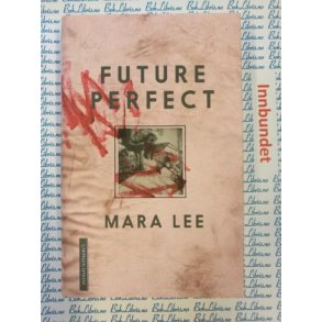 Mara Lee - Future Perfect