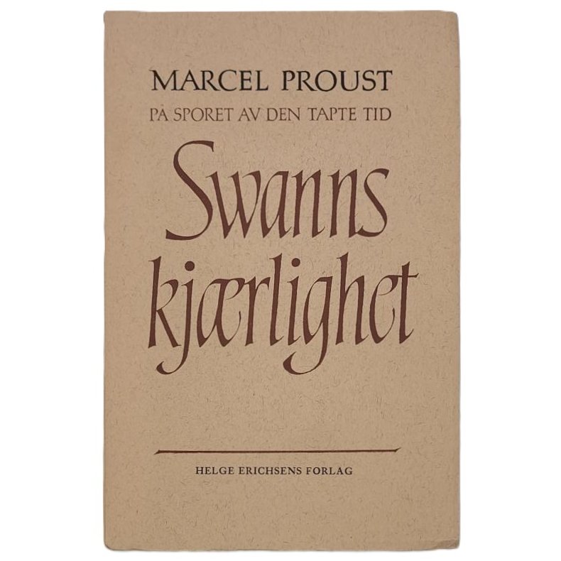 Marcel Proust - P sporet av den tapte tid -  Swanns kjrlighet (Heftet)