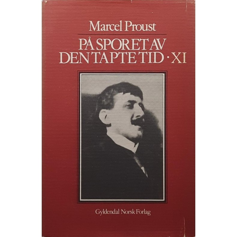 Marcel Proust - P sporet av den tapte tid XI