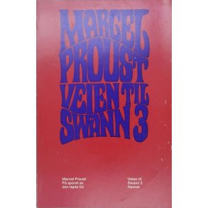 Marcel Proust - Veien til Swann 3 (Heftet)