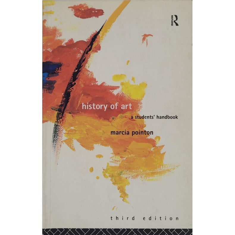 Marcia Pointon - History Of Art: A Students' Handbook