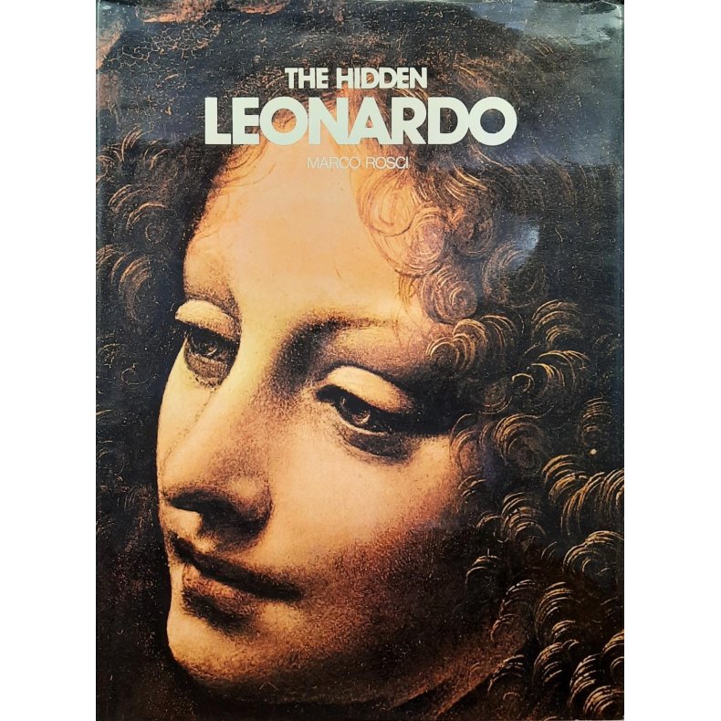 Marco Rosci - The Hidden Leonardo