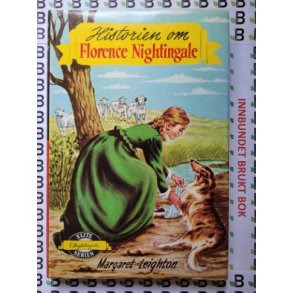 Margaret Leighton - Historien om Florence Nightingale (Innbundet)