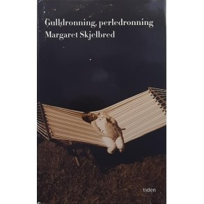 Margaret Skjelbred - Gulldronning, Perledronning