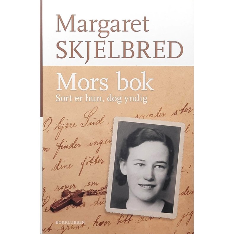 Margaret Skjelbred - Mors bok - sort er hun, dog yndig