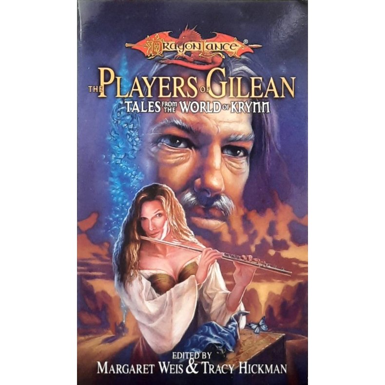 Margaret Weis and Tracy Hickman - The Players of Gilean