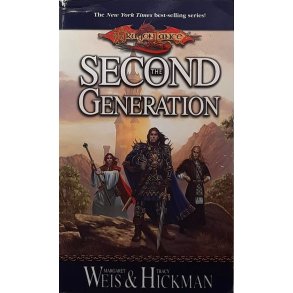 Margaret Weis and Tracy Hickman - The Second Generation